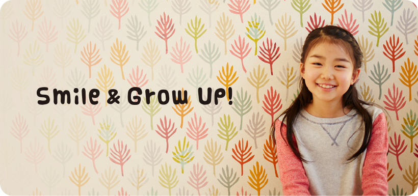 Smile & Grow Up!